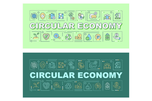 Circular Economy Word Concepts Banners for Modern Web Graphics